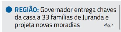 REGIÃO: Governador entrega chaves da casa a 33 famílias de Juranda e projeta novas moradias