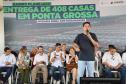 Ratinho Junior entrega 408 casas em Ponta Grossa