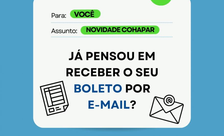 Cohapar lança opção para receber o boleto mensal da prestação por e-mail